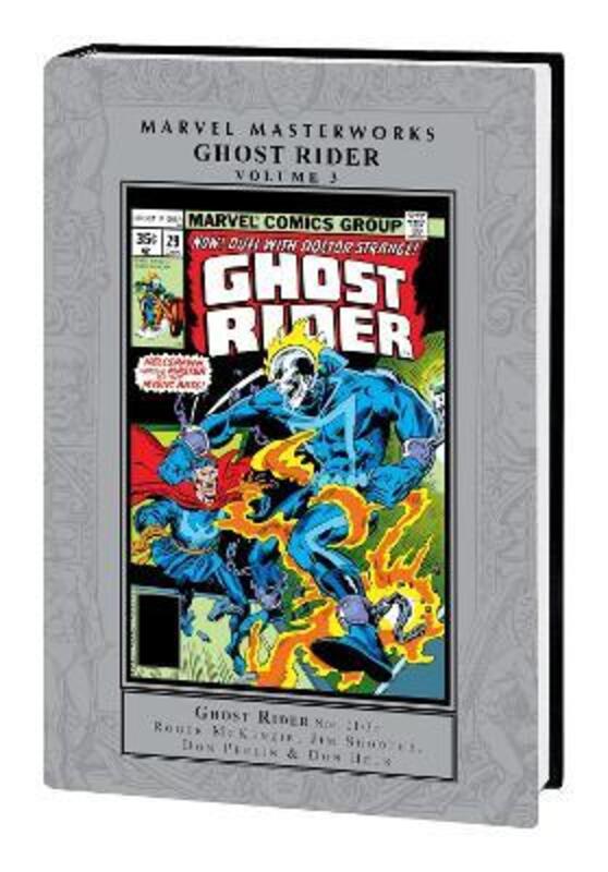 Marvel Masterworks: Ghost Rider Vol. 3.Hardcover,By :McKenzie, Roger - Shooter, Jim - Conway, Gerry