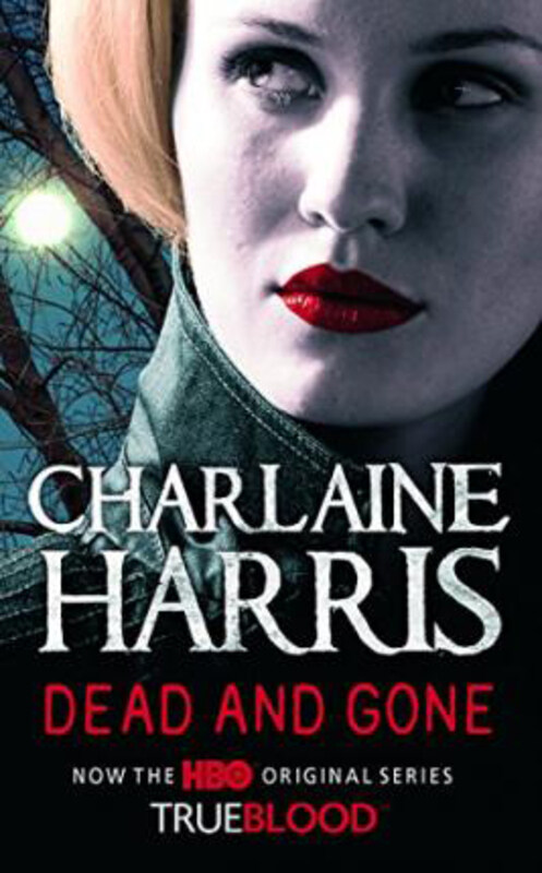 

Dead and Gone, Paperback Book, By: Charlaine Harris