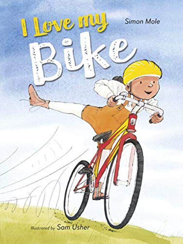 

I Love My Bike by Simon MoleSam Usher-Paperback