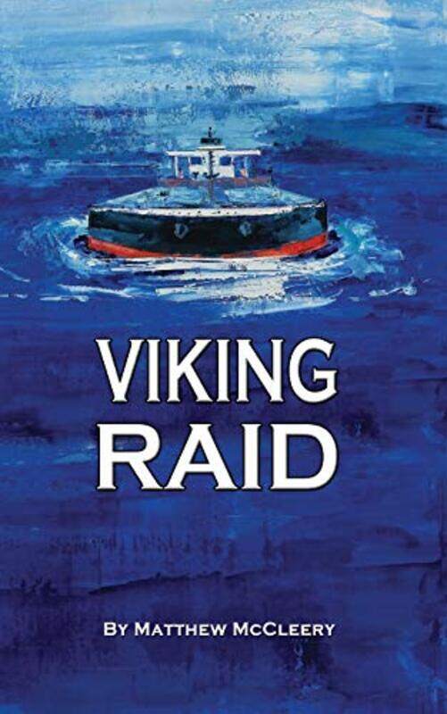 

Viking Raid A Robert Fairchild Novel by Mccleery, Matthew..Paperback