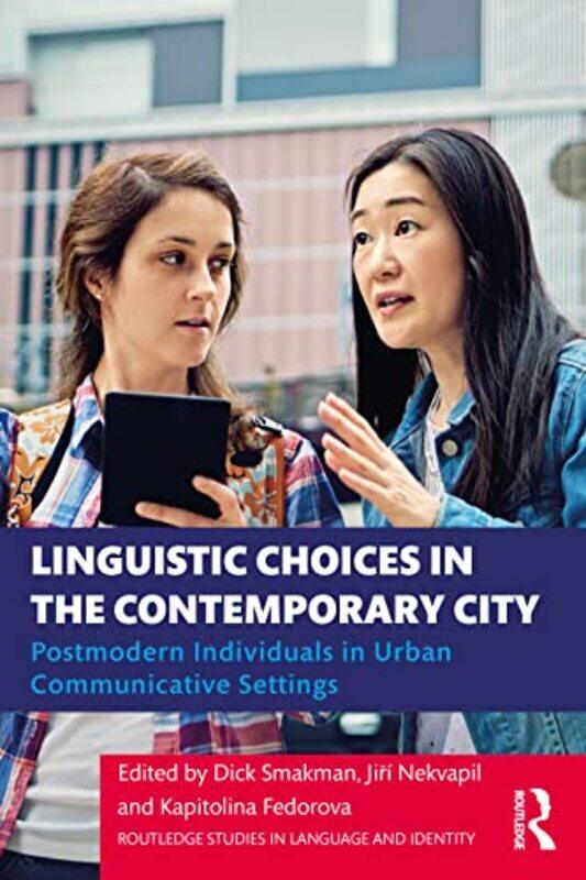 

Linguistic Choices in the Contemporary City by Lisa K Fitzpatrick-Paperback