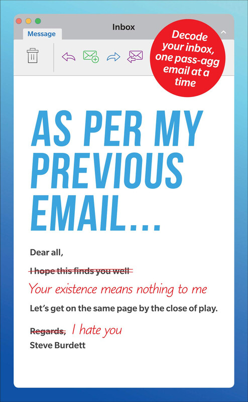 

As Per My Previous Email: Decode Your Inbox, One Pass-Agg Message At A Time, Paperback Book, By: Steve Burdett