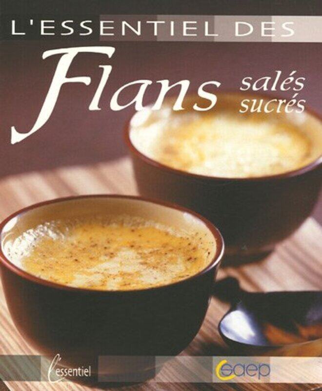 

Cuisine L'Essentiel - Flans,Paperback,By:Unknown