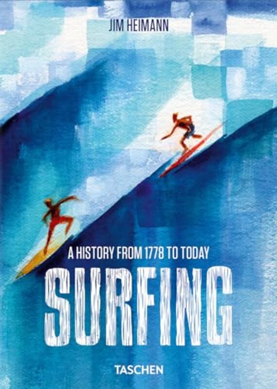 Surfing 1778Today 40Th Ed By Jim Heimann - Paperback