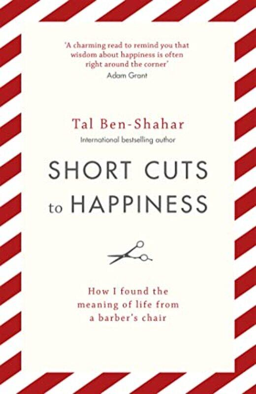 

Short Cuts To Happiness by Tal Ben-Shahar-Paperback