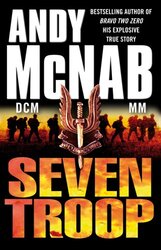 Seven Troop, Paperback Book, By: Andy Mcnab