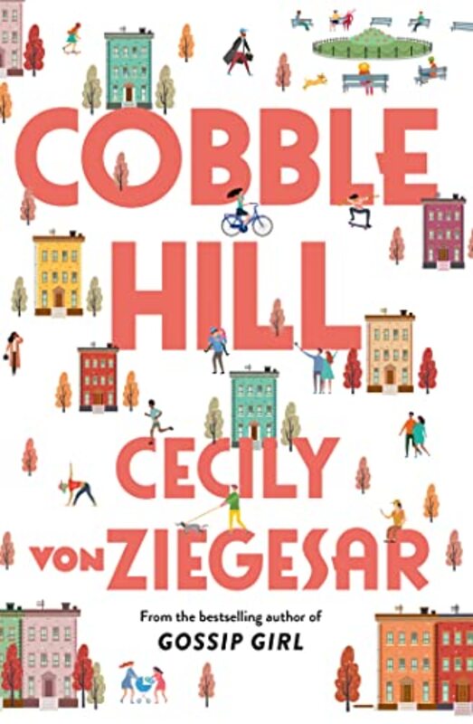 

Cobble Hill by Cecily von Ziegesar-Paperback