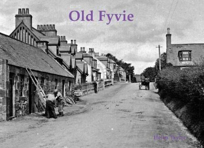 

Old Fyvie by Helen Taylor-Paperback