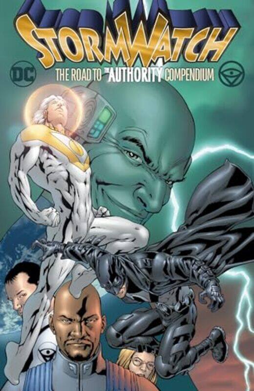 

Stormwatch The Road To The Authority Compendium,Paperback By Ellis, Warren - Raney, Tom