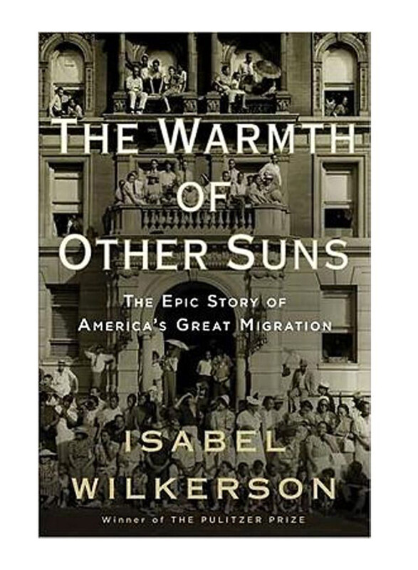 

The Warmth Of Other Suns, Hardcover Book, By: Isabel Wilkerson