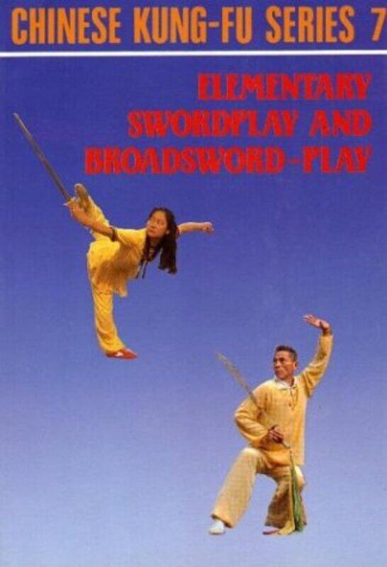 

Elementary Swordplay And Broadswordplay by Victor Wu-Paperback