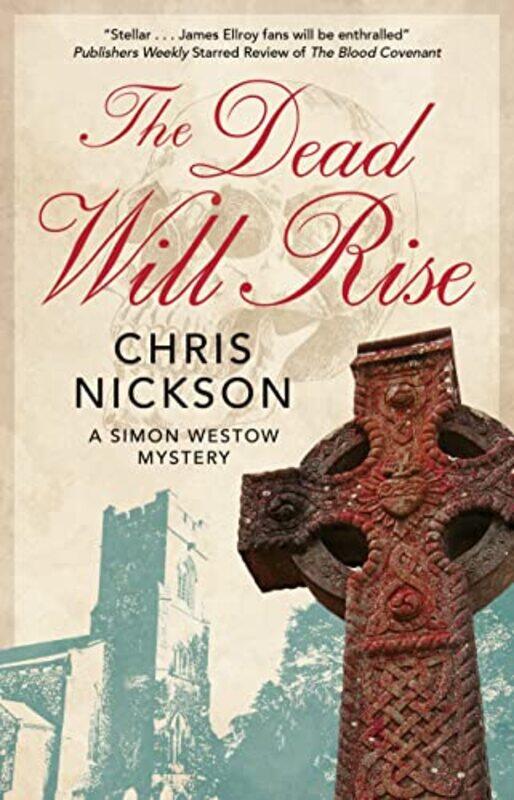 

The Dead Will Rise by Chris Nickson-Hardcover