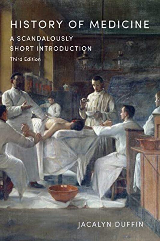 

History Of Medicine by Jacalyn Duffin-Paperback