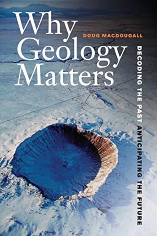 

Why Geology Matters-Paperback