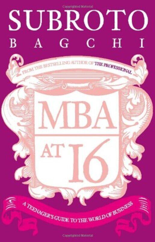 

MBA at 16,Paperback,By:Bagchi, Subroto