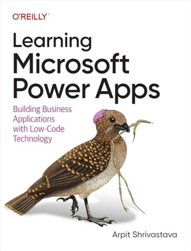 

Learning Microsoft Power Apps By Shrivastava Arpit - Paperback