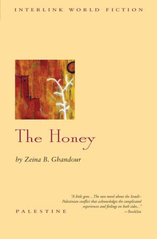 

The Honey (Interlink World Fiction), Paperback Book, By: Zeina B. Ghandour