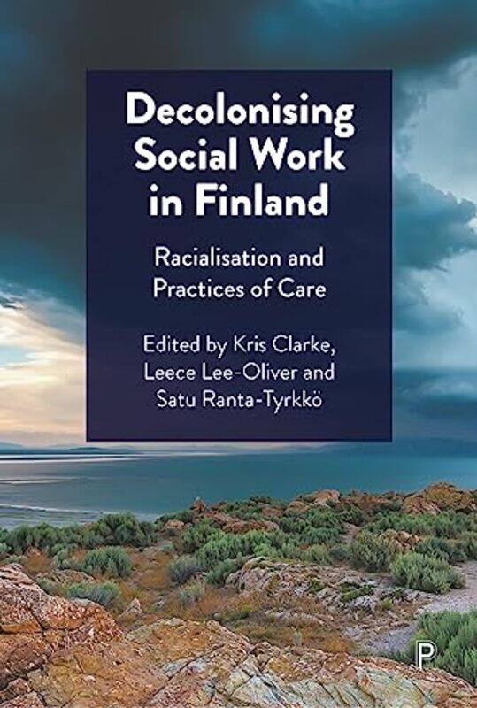 

Decolonising Social Work in Finland by Dominic C Y FooMahmoud M El-Halwagi-Hardcover