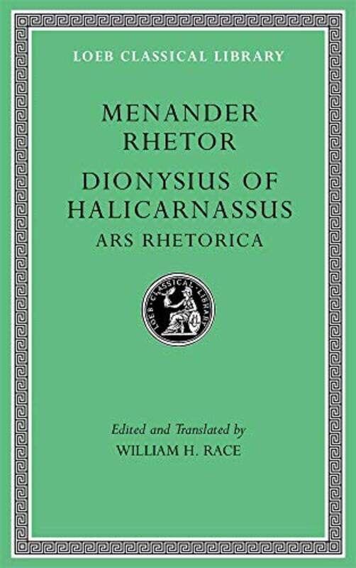 

Menander Rhetor Dionysius of Halicarnassus Ars Rhetorica by Bibhash Choudhury-Hardcover