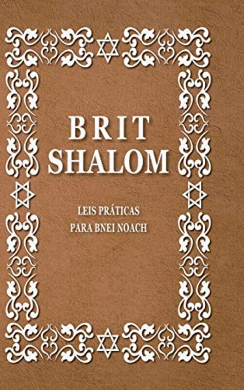 

Brit Shalom by Christine MorleyPhillip AblettCarolyn NobleStephen Cowden-Hardcover