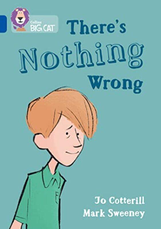 

Theres Nothing Wrong by Jo CotterillMark Sweeney-Paperback