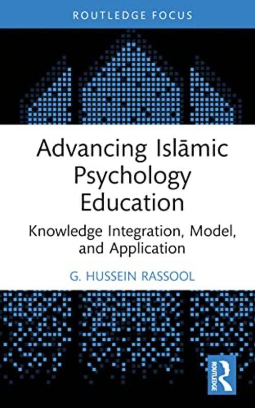 

Advancing Islamic Psychology Education by Riya Elizabeth Barts and The London School of Medicine and Dentistry UK GeorgeMichelle University of Leicest