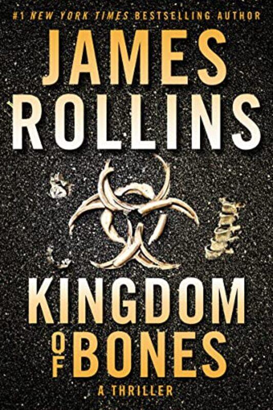 

Kingdom Of Bones Intl by James Rollins-Paperback