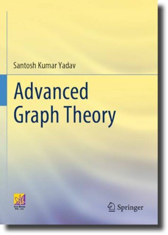 

Advanced Graph Theory by Santosh Kumar Yadav-Paperback