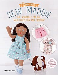 Sew Maddie: The Adorable Rag Doll Who Loves Fun and Fashion! , Paperback by Shore, Debbie
