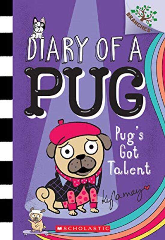 

Pugs Got Talent A Branches Book Diary Of A Pug #4 By May Kyla Paperback