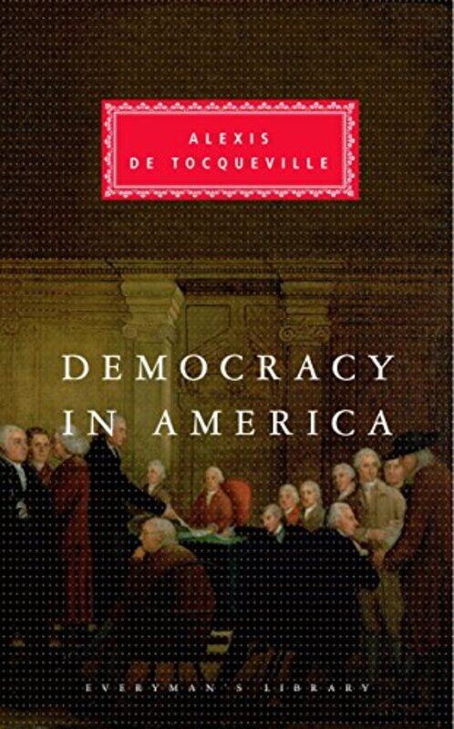 

Democracy In America by Alexis De Tocqueville-Hardcover