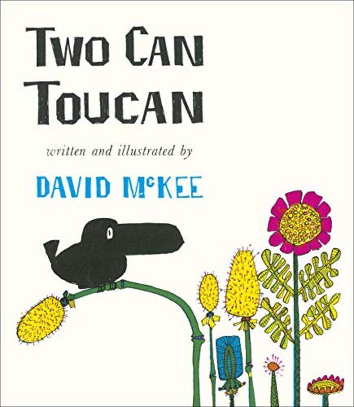 

Two Can Toucan by David McKee-Paperback