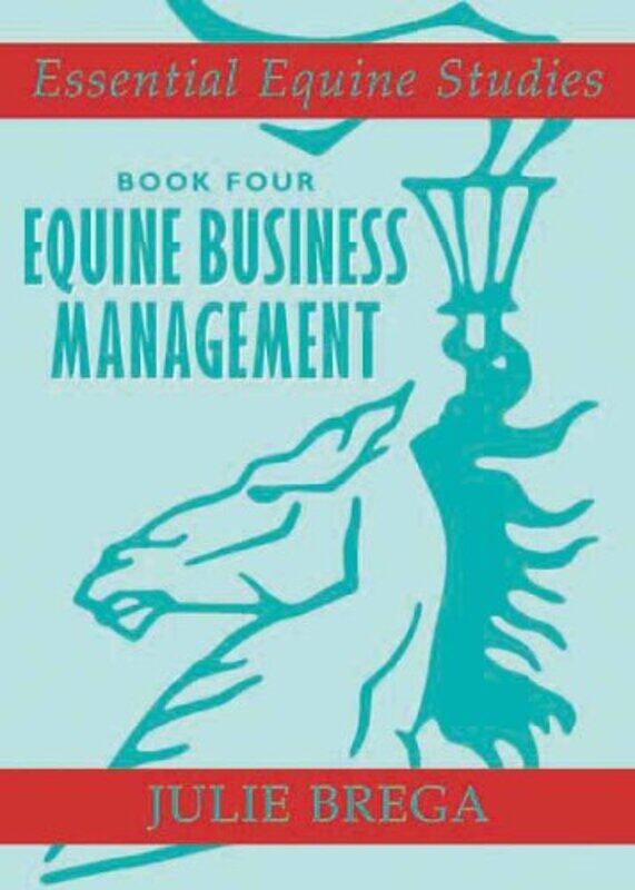 

Essential Equine Studies Book 4 by Julie Brega-Paperback