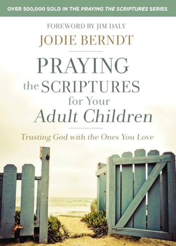 

Praying the Scriptures for Your Adult Children by Rebecca Falcon-Paperback