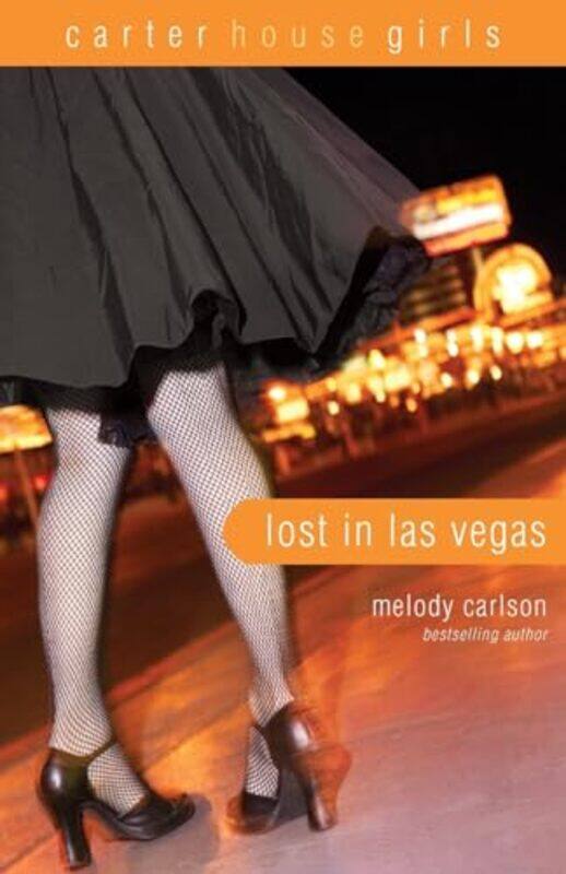 

Lost in Las Vegas by Melody Carlson-Paperback