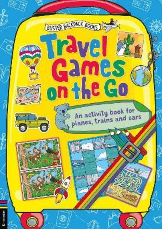 

Travel Games on the Go: An Activity Book for Planes, Trains and Cars,Paperback,ByBuster Books - Santillan, Jorge