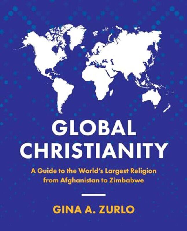 

Global Christianity by Iszi LawrenceRebecca Bagley-Paperback