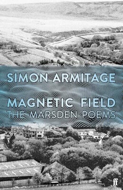 

Magnetic Field by Simon Armitage-Paperback