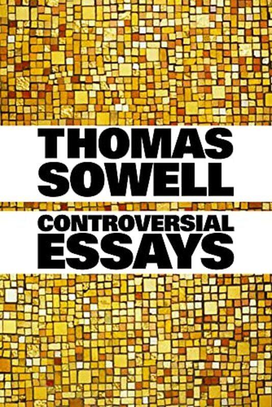 

Controversial Essays,Paperback by Sowell, Thomas