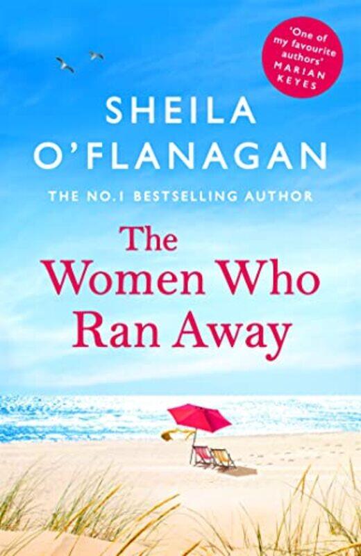 

The Women Who Ran Away by Sheila OFlanagan-Paperback