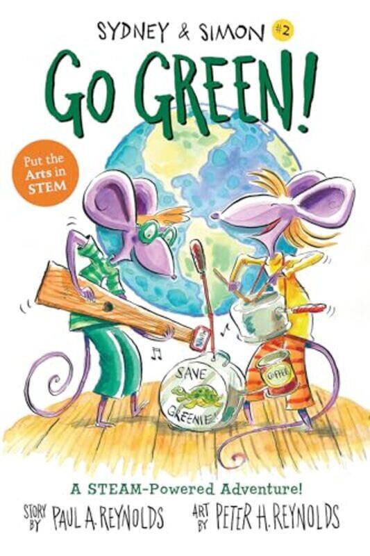 

Sydney and Simon Go Green by Paul A ReynoldsPeter H Reynolds-Paperback