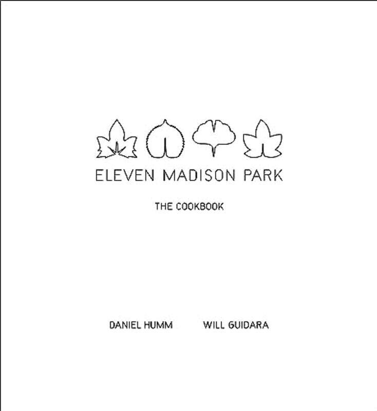

Eleven Madison Park: The Cookbook , Hardcover by Daniel Humm