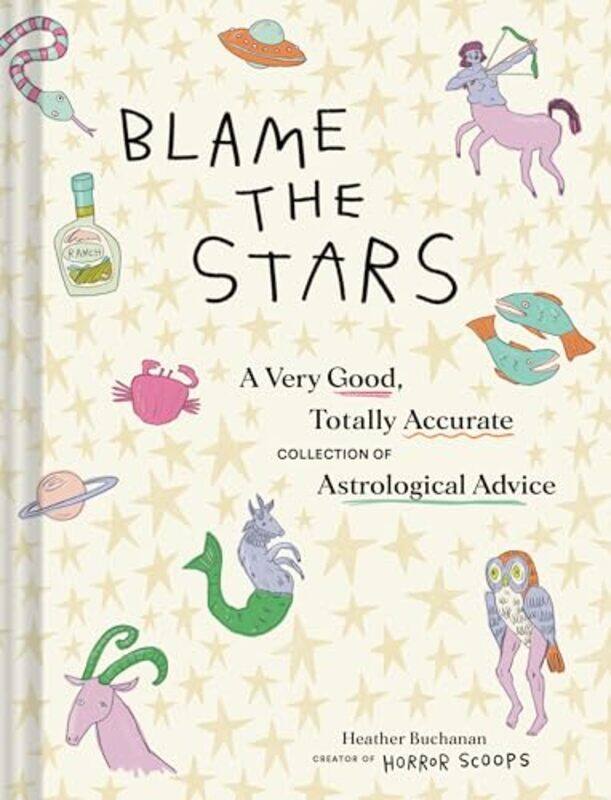 

Blame the Stars by Heather Buchanan -Hardcover