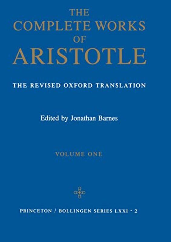 

The Complete Works of Aristotle Volume One by AristotleJonathan Barnes-Hardcover