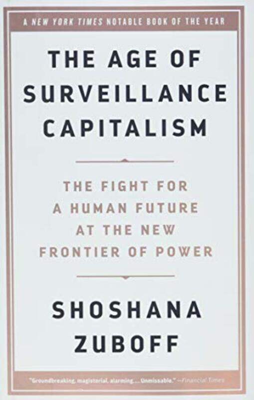 

Age Of Surveillance Capitalism By Zuboff Shoshana - Hardcover