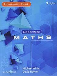 Essential Maths 7 Higher Homework Book by Michael WhiteDavid Rayner-Paperback