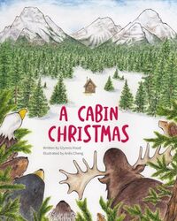 A Cabin Christmas by Glynnis HoodArdis Cheng-Paperback