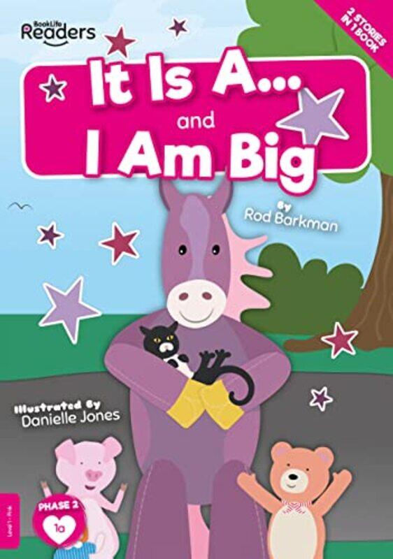 

It Is A and I Am Big by Paul Bambrick-Santoyo-Paperback