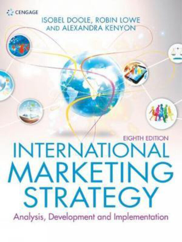 

International Marketing Strategy: Analysis, Development & Implementation, Paperback Book, By: Robin Lowe