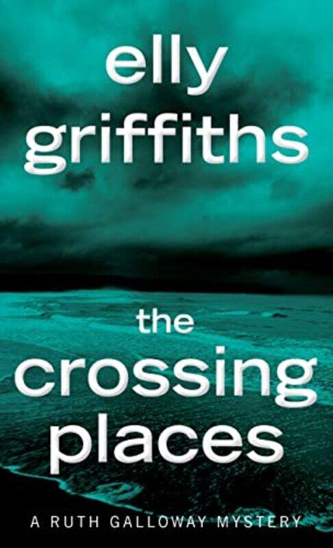 

Crossing Places By Griffiths Elly - Paperback